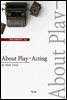 About Play-Acting (영어로 세계문학읽기 1212)
