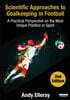 Scientific Approaches to Goalkeeping in Football: A Practical Perspective on the Most Unique Position in Sport [Second Edition]