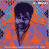 Jo Bisso (조 비소) - African Disco Experimentals (1974-1978) [2LP]
