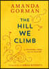 The Hill We Climb: An Inaugural Poem for the Country