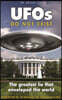 UFOs Do Not Exist: The Greatest Lie That Enveloped the World