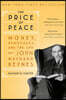 The Price of Peace: Money, Democracy, and the Life of John Maynard Keynes