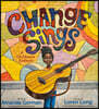 Change Sings: A Children's Anthem