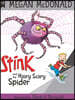 Stink and the Hairy Scary Spider
