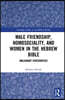 Male Friendship, Homosociality, and Women in the Hebrew Bible