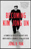 Becoming Kim Jong Un
