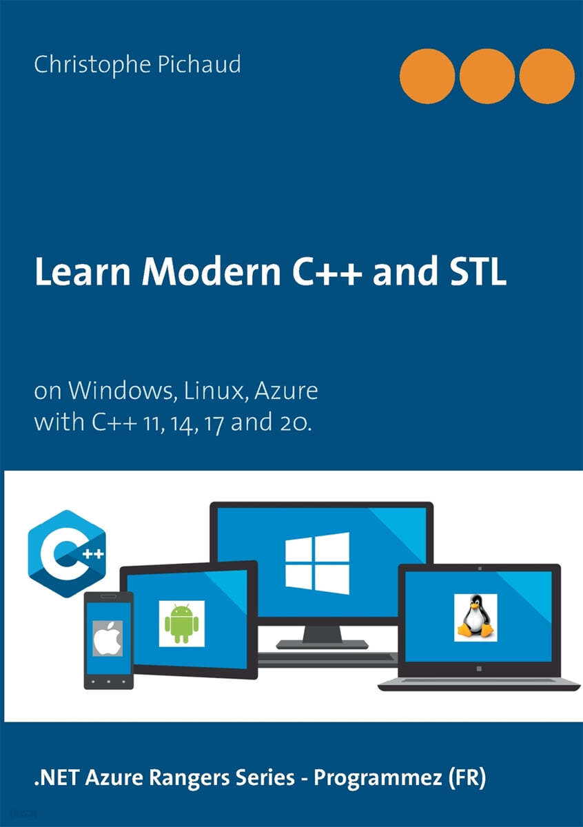 Learn Modern C++ and STL: on Windows, Linux, Azure