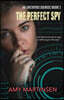 The Perfect Spy: A Clean Romantic Suspense (An Untapped Source Book 1)
