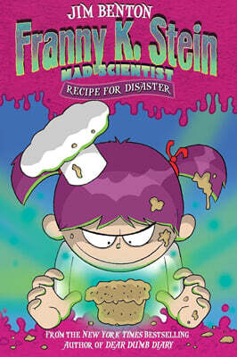 Franny K. Stein Mad Scientist #09 : Recipe for Disaster