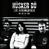 Husker Du - Live In Minneapolis August 28th 1985 (Ltd. Ed)(180G)(Orange Vinyl)(LP)