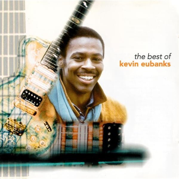 Kevin Eubanks - The Best Of Kevin Eubanks
