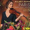 힐러리 한 바이올린 연주 모음집 (Hilary Hahn: Paris) [2LP]