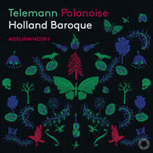Holland Baroque 텔레만: 폴로네이즈 (Telemann: Polonaise)