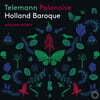 Holland Baroque 텔레만: 폴로네이즈 (Telemann: Polonaise)