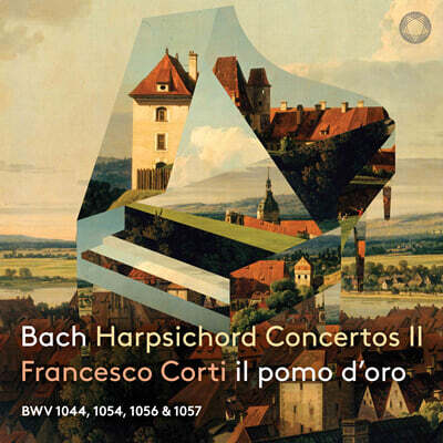 Francesco Corti 바흐: 하프시코드 협주곡 2집 (J.S.Bach: Harpsichord Concertos II BWV1044, 1054, 1056, 1057)