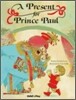 A Present for Prince Paul