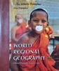 World Regional Geography Second Edition, Global Patterns, Local Lives