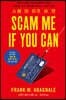 스캠 미 이프 유 캔 Scam Me If You Can