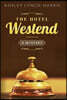 The Hotel Westend: A Mystery