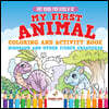 Art Book for Kids 9-12. My First Animal Coloring and Activity Book Dinosaur and Other Fierce Creatures. One Giant Activity Book Kids. Hours of Step-By