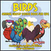 Birds: Animal Group Science Book For Kids Children's Zoology Books Edition