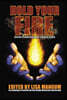 Hold Your Fire: Stories Celebrating the Creative Spark
