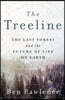 The Treeline: The Last Forest and the Future of Life on Earth