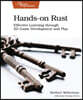 Hands-On Rust: Effective Learning Through 2D Game Development and Play