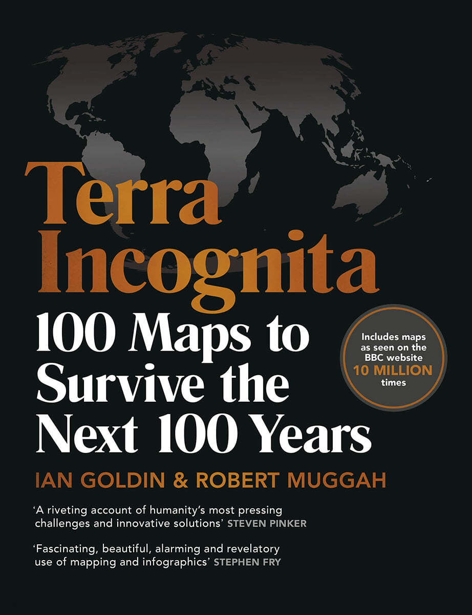 Terra Incognita: 100 Maps to Survive the Next 100 Years