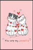You Are My Sweetie Love Notebook