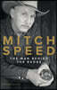Mitch Speed: The Man Behind The Badge