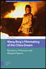 Wang Bing's Filmmaking of the China Dream