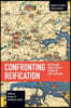 Confronting Reification: Revitalizing Georg Lukacs's Thought in Late Capitalism