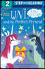Uni and the Perfect Present (Uni the Unicorn)