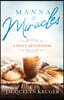 Manna and Miracles: A Daily Devotional