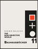 Kasimir Malevich: The Non-Objective World: Bauhausbucher 11