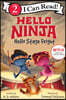 [I Can Read] Level 2 : Hello, Ninja. Hello, Stage Fright!