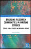 Engaging Research Communities in Writing Studies
