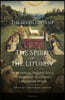 Seven Gifts of the Spirit of the Liturgy: Centennial Perspectives on Romano Guardini's Landmark Work