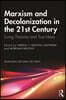 Marxism and Decolonization in the 21st Century