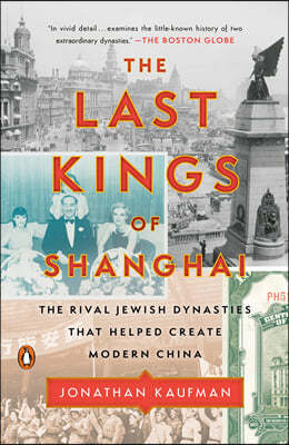 The Last Kings of Shanghai