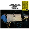 Laboratorio Della Quercia - Laboratorio Della Quercia (Ltd. Ed)(Vinyl)(2LP)