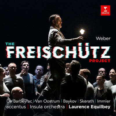 Laurence Equilbey 베버: 마탄의 사수 프로젝트 (Weber: The Freischutz Project) 