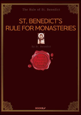 ST. BENEDICT’S RULE FOR MONASTERIES - 성 베네딕도 규칙서 (영어 원서)
