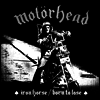 Motorhead - Iron Horse / Born To Lose (Ltd. Ed)(7 inch Single LP)