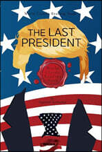 THE LAST PRESIDENT - 라스트 프레지던트 (영어 원서)