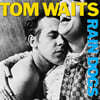 Tom Waits (탐 웨이츠) - Raindogs [LP]