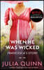 Bridgerton #06 : When He Was Wicked : 넷플릭스 '브리저튼' 원작소설