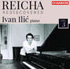 Ivan Ilic 라이햐: 피아노 작품 3집 - 변주곡 (Reicha Rediscovered Vol.3)