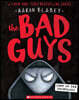 The Bad Guys #11 : The Bad Guys in the Dawn of the Underlord